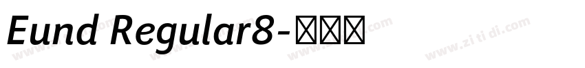 Eund Regular8字体转换